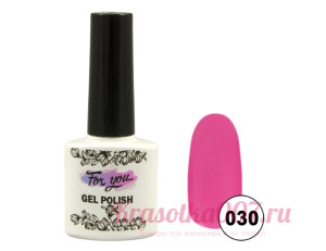 Гель-лак  For You 030, 10 мл