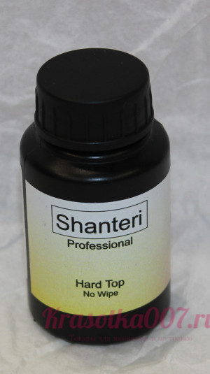 Shanteri, Hard топ для гель-лака без липкого слоя, 30 мл